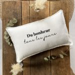 Coussin "Du bonheur tous les jours"