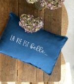 Coussin "LA VIE EST belle"